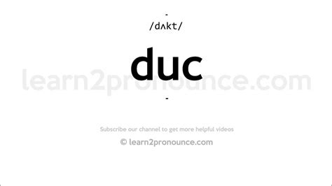 How To Pronounce Duc English Pronunciation Youtube