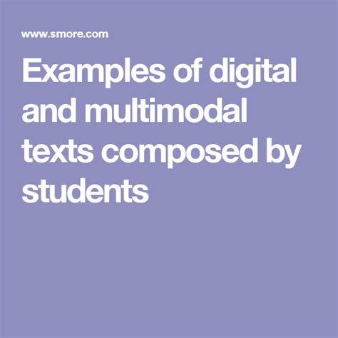 Examples Of Digital And Multimodal Texts Composed By Students Visual