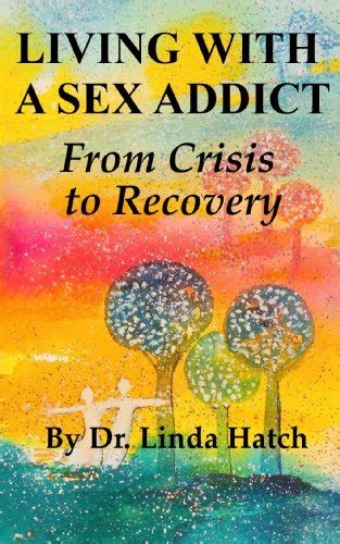 Pdf Download Living With A Sex Addict The Basics From Crisis To Recovery Pdf Full Collection