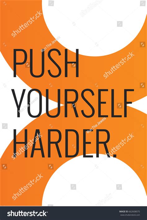 Push Yourself Harder Motivational Quote Vector Stock Vector Royalty