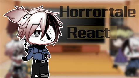 Horrortale React To Memes •gacha Club•lust Sans🇺🇸🇪🇸 Youtube