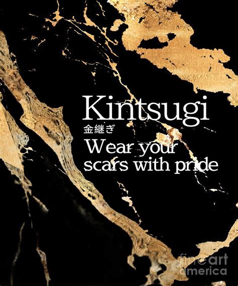 Kintsugi Wear Your Scars With Pride Painting By Bailey Matthews Pixels