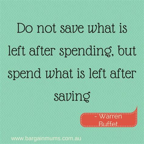 It is critical that kids start to. Do not save what is left after spending, but spend what is left after saving - money saving tip ...