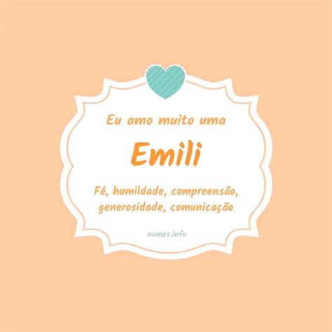 Qual O Significado Do Nome Emili
