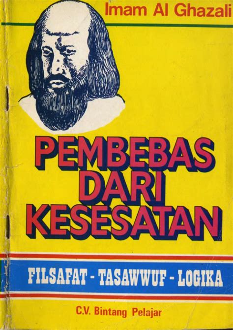 Maybe you would like to learn more about one of these? Buku Pembebas dari Kesesatan - Imam Ghazali | Tedi Sobandi