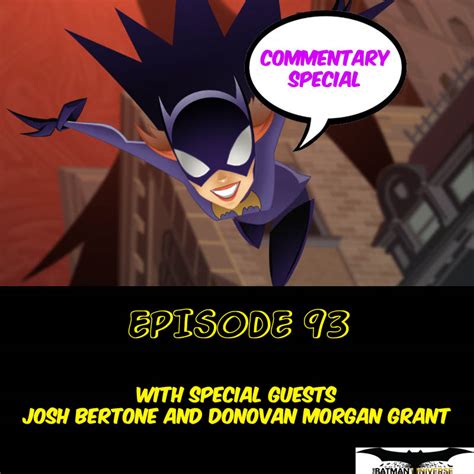 Episode 93 The Batman Batgirl Begins Commentary Special
