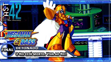 Mega Man And Bass King Detonado Em Português Parte Final Youtube
