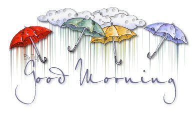 Good morning rain images download. THETINCAT: Good morning Rain and snow June 5th