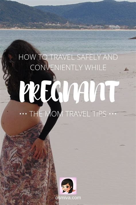 Traveling While Pregnant How To Make The Trip Easier Travelling While Pregnant Traveling