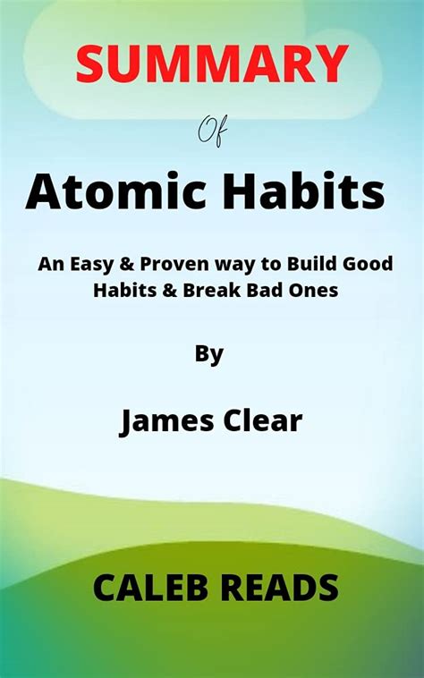 Buy Summary Of Atomic Habits By James Clear An Easy And Proven Way To