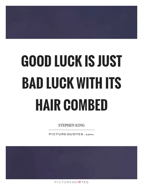 — bad / hard luck! Bad Luck Quotes | Bad Luck Sayings | Bad Luck Picture Quotes