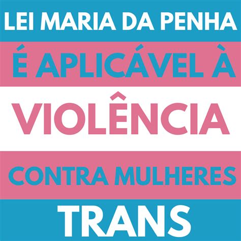 stj decide que a lei maria da penha é aplicável à violência contra mulheres trans