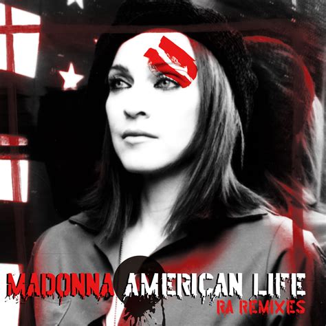 Madonna Fanmade Covers American Life Ra Remixes