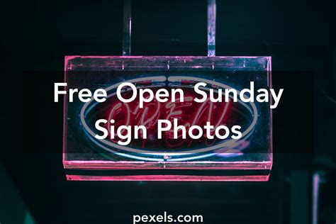 1000 Engaging Open Sunday Sign Photos · Pexels · Free Stock Photos