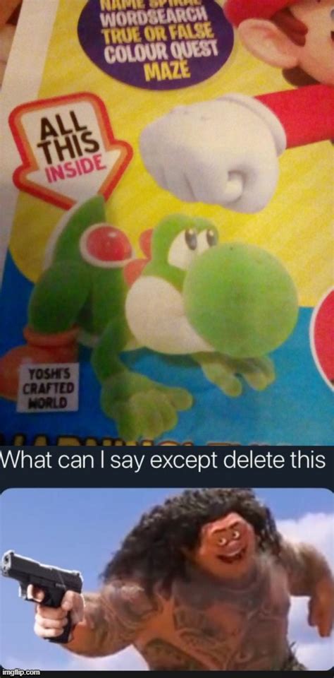 Image Tagged In What Can I Say Except Delete This You Had One Job Mario Imgflip