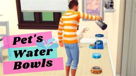 Functional Water Bowls For Pets Mod The Sims 4 Youtube