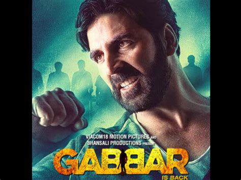 Gabbar Is Back Aka Gabbar 2015 Gabbar Is Back Bollywood Movie