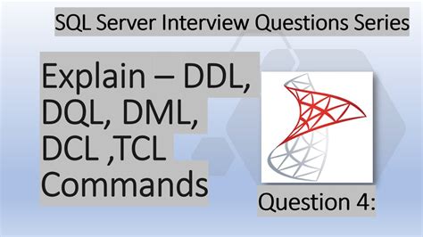 Explain Ddl Dml Dql Dcl And Tcl Commands In Sql Server Sql