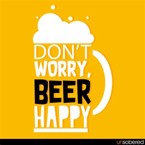 5 Beer Puns That Will Never Get Old Unsobered Beer Quotes Funny