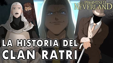 The Promised Neverland La Historia Completa Del Clan Ratri Julius