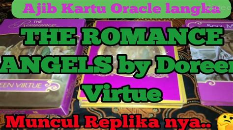 This free angel card reading displays 7 of the 44 romance angels oracle cards. Ajib.. Replika The Romance Angels oracle cards by Doreen Virtue.. 🤔😎😍 - YouTube