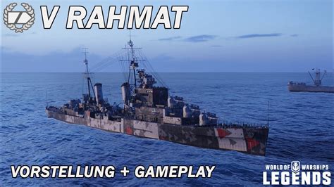 Rahmat Vorstellung Und Erstes Gameplay World Of Warships Legends