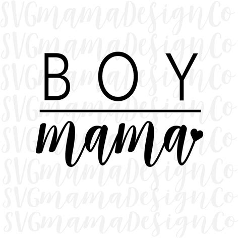Boy Mama Mom Of Boys Svg Cut File For Cricut And Silhouette