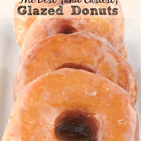 The Best And Easiest Glazed Donuts Recipe Yummly Recipe Donut