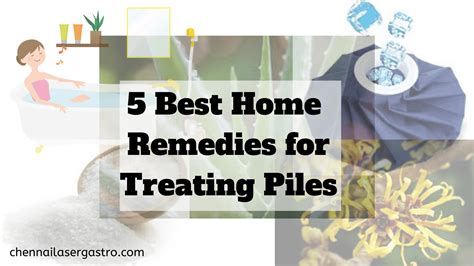 Best 5 Simple Home Remedies For Piles Treatment Chennai Laser Gastro