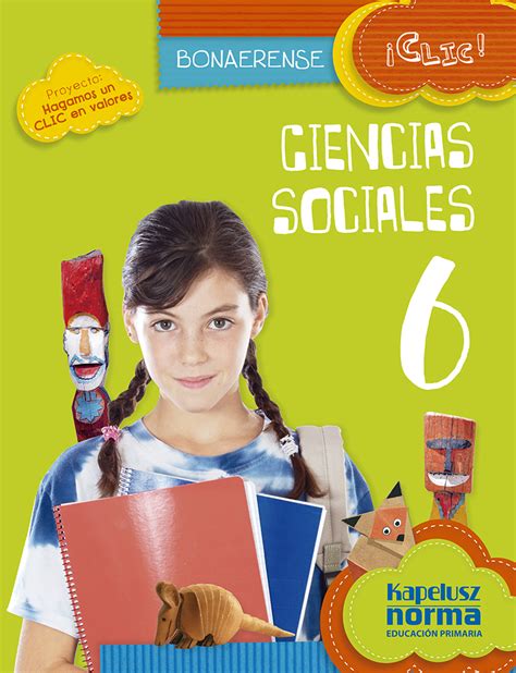 Clic Ciencias Sociales 6 Bonaerense Editorial Kapelusz
