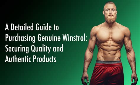 Comprehensive Guide To Safely Purchasing And Using Winstrol Stanozolol