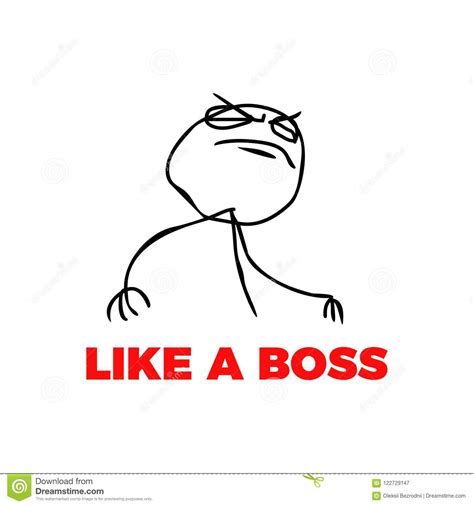 To celebrate the occasion (tentatively, as i have just submitted it for review so far), here's a … Like a boss meme stock vector. Illustration of happy ...