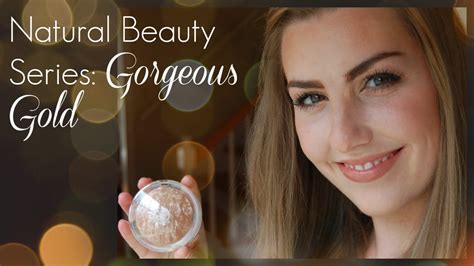 Natural Beauty Series Gorgeous Gold Youtube
