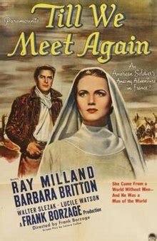 This third installment of the till we meet again series explores practical ways to stay connected with your small group and beyond. Till We Meet Again (1944 film) - Wikipedia