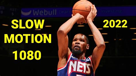 Kevin Durant Shooting Form Slow Motion 2022 1080hd Part 2 Youtube