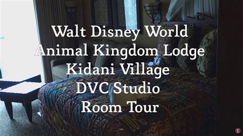 Animal Kingdom Lodge Kidani Village Dvc Studio Room Tour Youtube