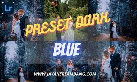Presets are available in two formats.lrtemplate and.xmp. Rumus Lightroom Dark Blue - WARNA GELAP YANG INDAH