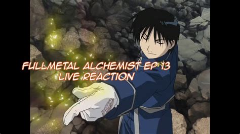 Fullmetal Alchemist Ep 13 Live Reaction Read Description YouTube