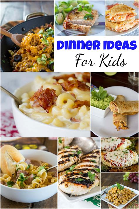 Dinner Ideas For Kids Dinners Dishes And Desserts