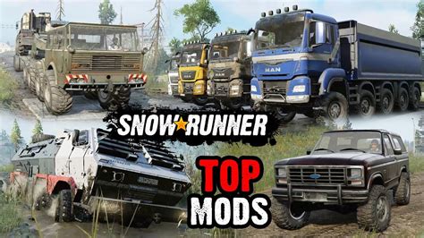 Snowrunner Top Mods Of July 2020 Best Scouts And Offroad Trucks