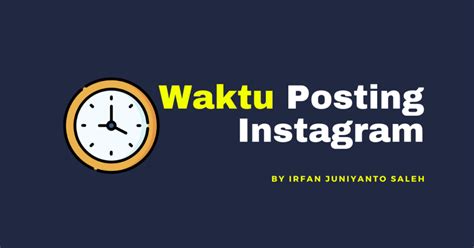 Waktu terbaik posting instagram ini menjadi penting bagi anda yang memang memiliki usaha. Waktu Terbaik Posting Instagram Di Indonesia