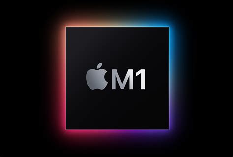 Apple M1 Chip Everything You Need To Know