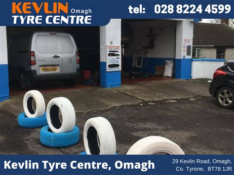 Kevlin Tyre Centre Kevlin Tyre Centre Omagh Offering A Wide Range Of