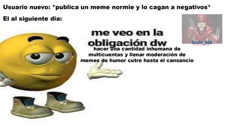 Top Memes De Me Veo En La Obligación De En Español Memedroid