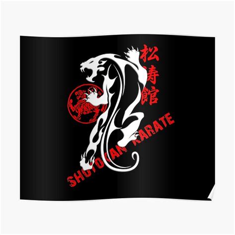 Shotokan Karate Tiger Prowess Martial Arts Design Poster By Zanshin Art Redbubble
