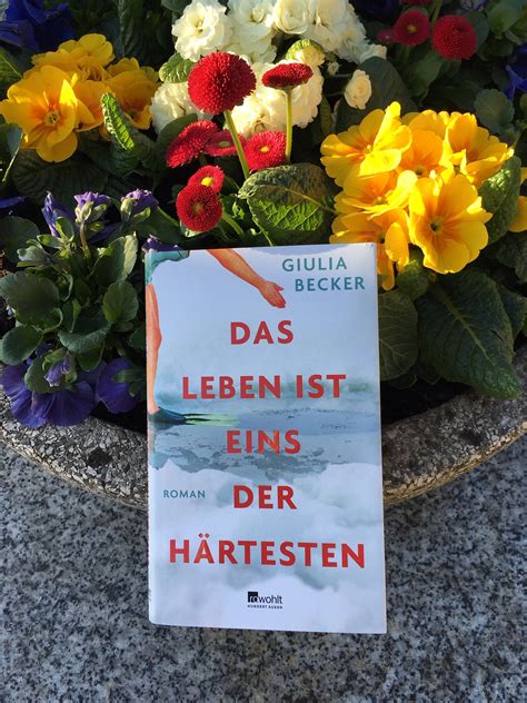 Das leben ist eins der härtesteneine starke und humorvolle stimme für den feminismus: Giulia Becker: Das Leben ist eins der Härtesten ...