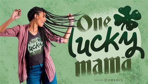 One Lucky Mama T Shirt Design Vector Download