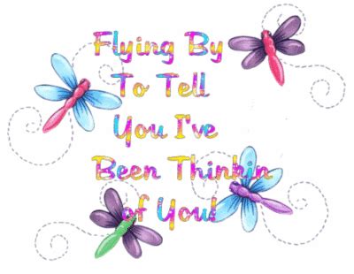 Thinking of you every day and sending you lots of hugs. Flying by to tell you I've been thinking about you | Hello ...