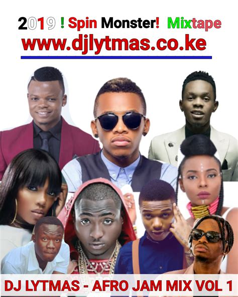 Dj Lytmas Afro Jam Mixtape Vol 1best Of Naija Mix 2019 Dj Lytmas Official Website