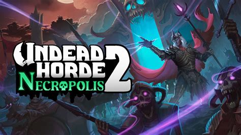 Undead Horde 2 Necropolis Para Nintendo Switch Sitio Oficial De Nintendo